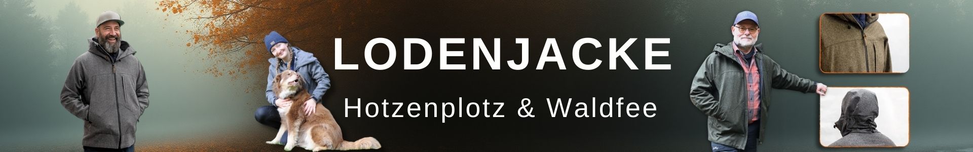 Lodenjacken Hotzenplotz & Waldfee