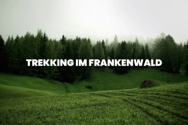 Trekkingplätze: draußen schlafen im Frankenwald - Trekkingplätze: draußen schlafen im Frankenwald